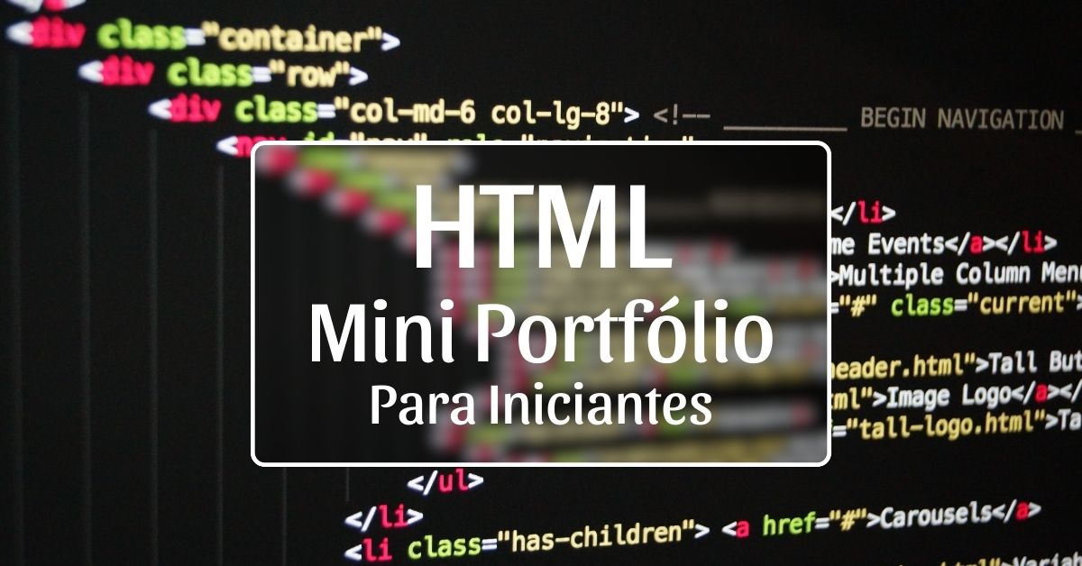 Mini Portfólio com HTML/CSS: Crie o seu do Zero (e Grátis no GitHub Pages) mini portfolio com html css crie o seu do zero